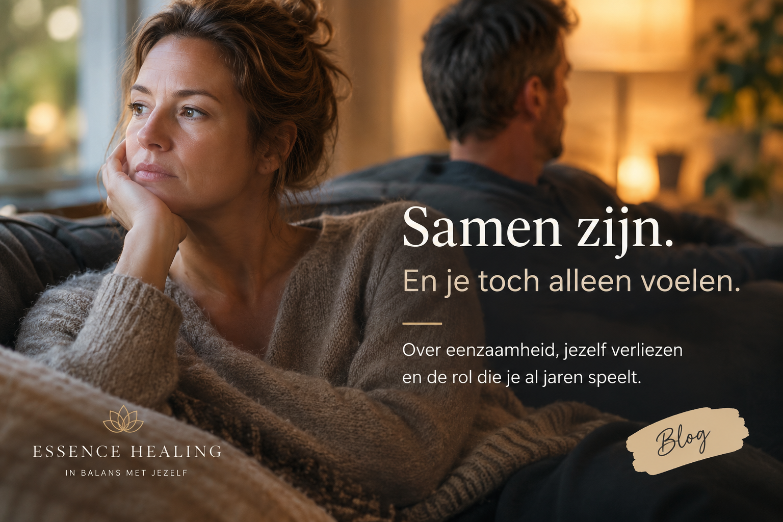 Twee partners zitten van elkaar afgewend, met de tekst Samen zijn. En je toch alleen voelen.